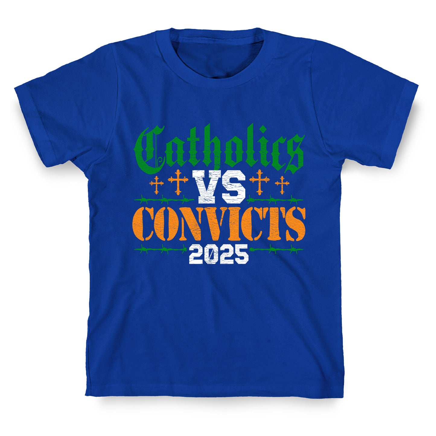 Catholics vs Convicts 2025 T-Shirt