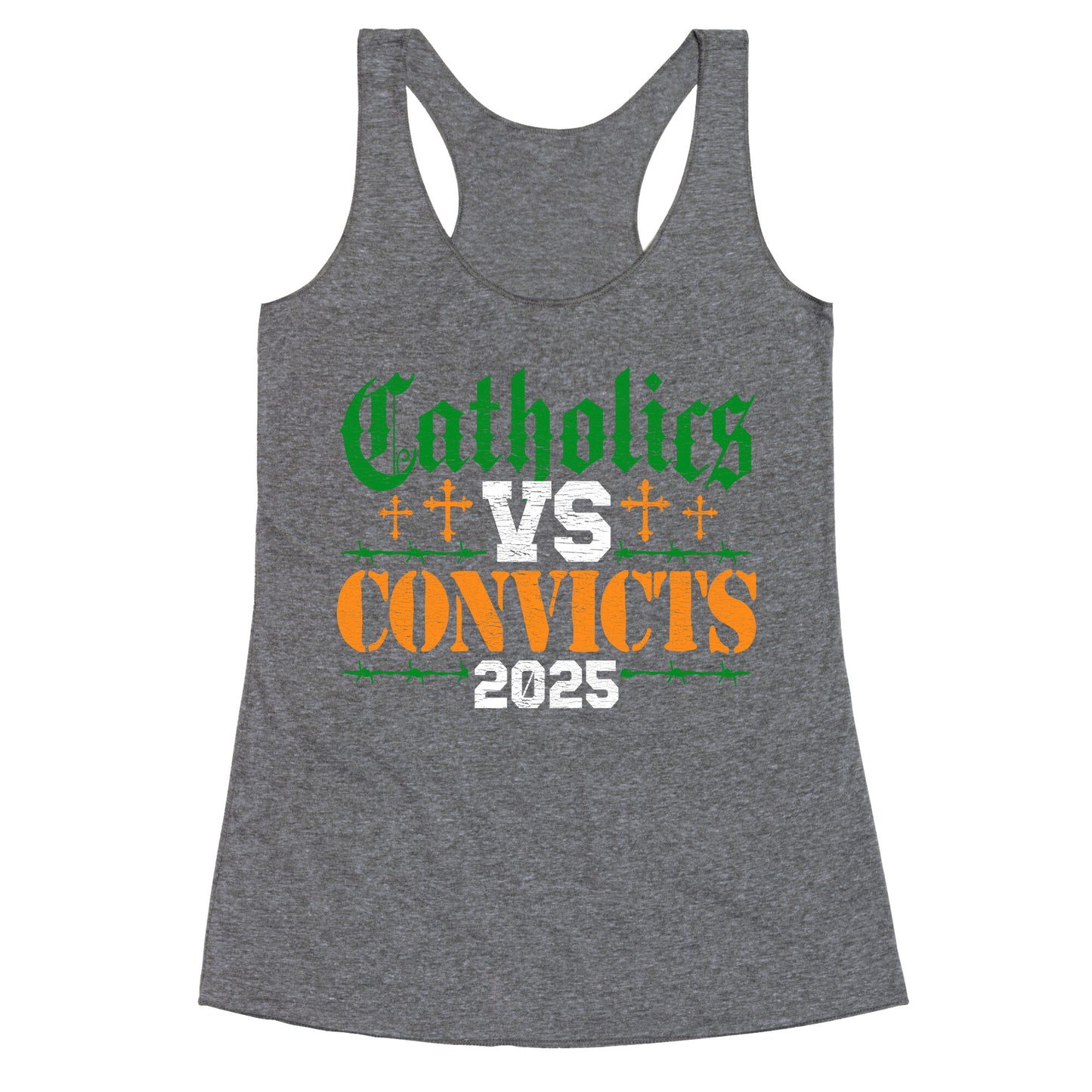 Catholics vs Convicts 2025 Racerback Tank