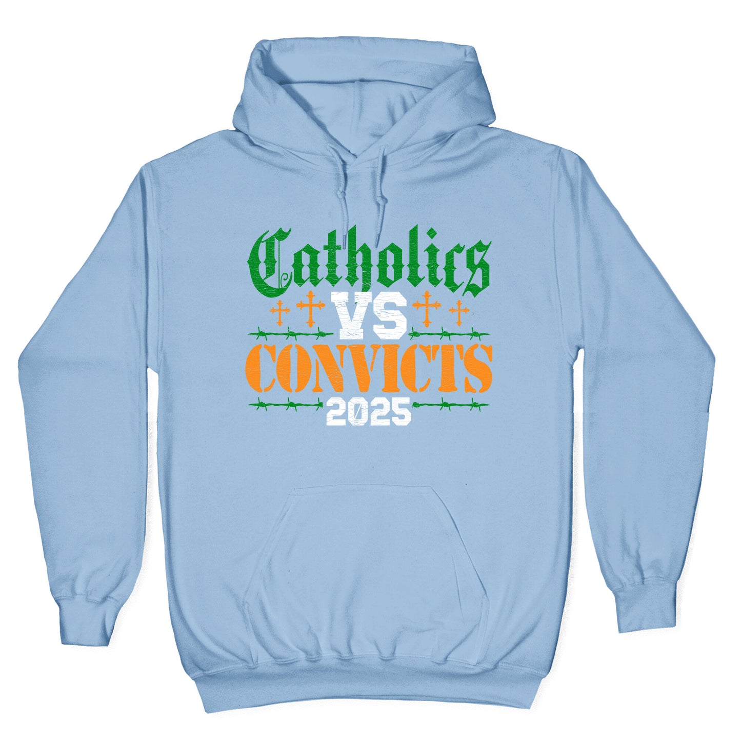 Catholics vs Convicts 2025 Hoodie