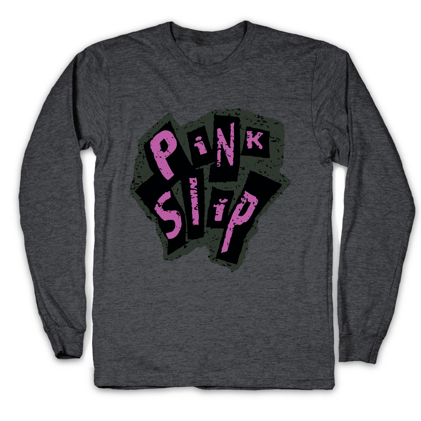 Freaky Friday Pink Slip Longsleeve Tee