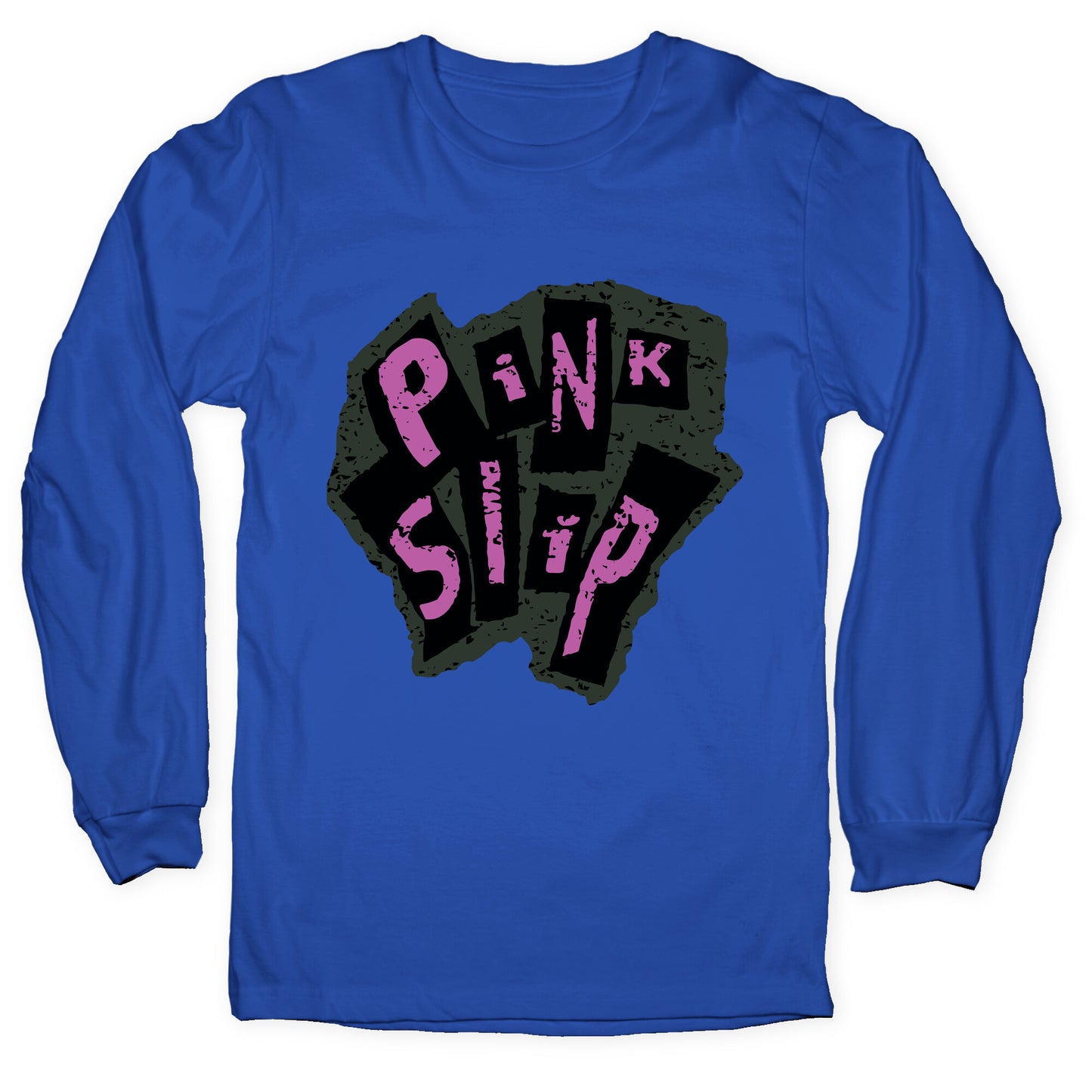 Freaky Friday Pink Slip Longsleeve Tee