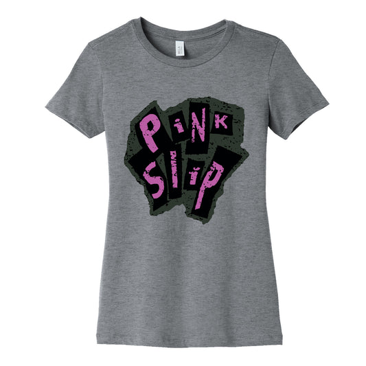Freaky Friday Pink Slip Womens Cotton Tee