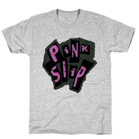 Freaky Friday Pink Slip T-Shirt