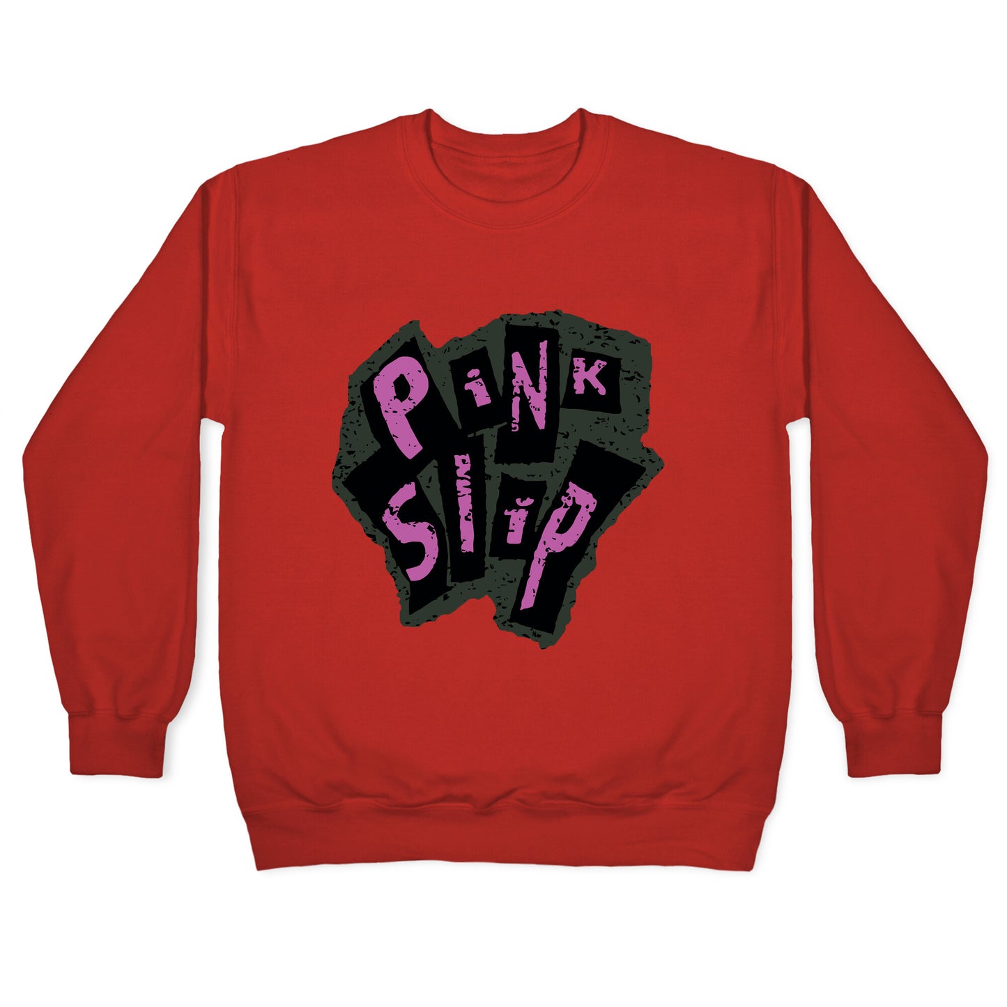 Freaky Friday Pink Slip Crewneck Sweatshirt