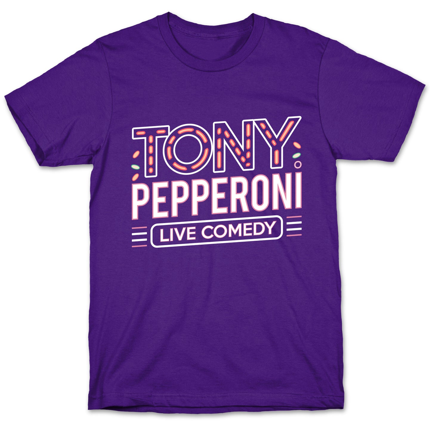 Tony Pepperoni Live Comedy T-Shirt