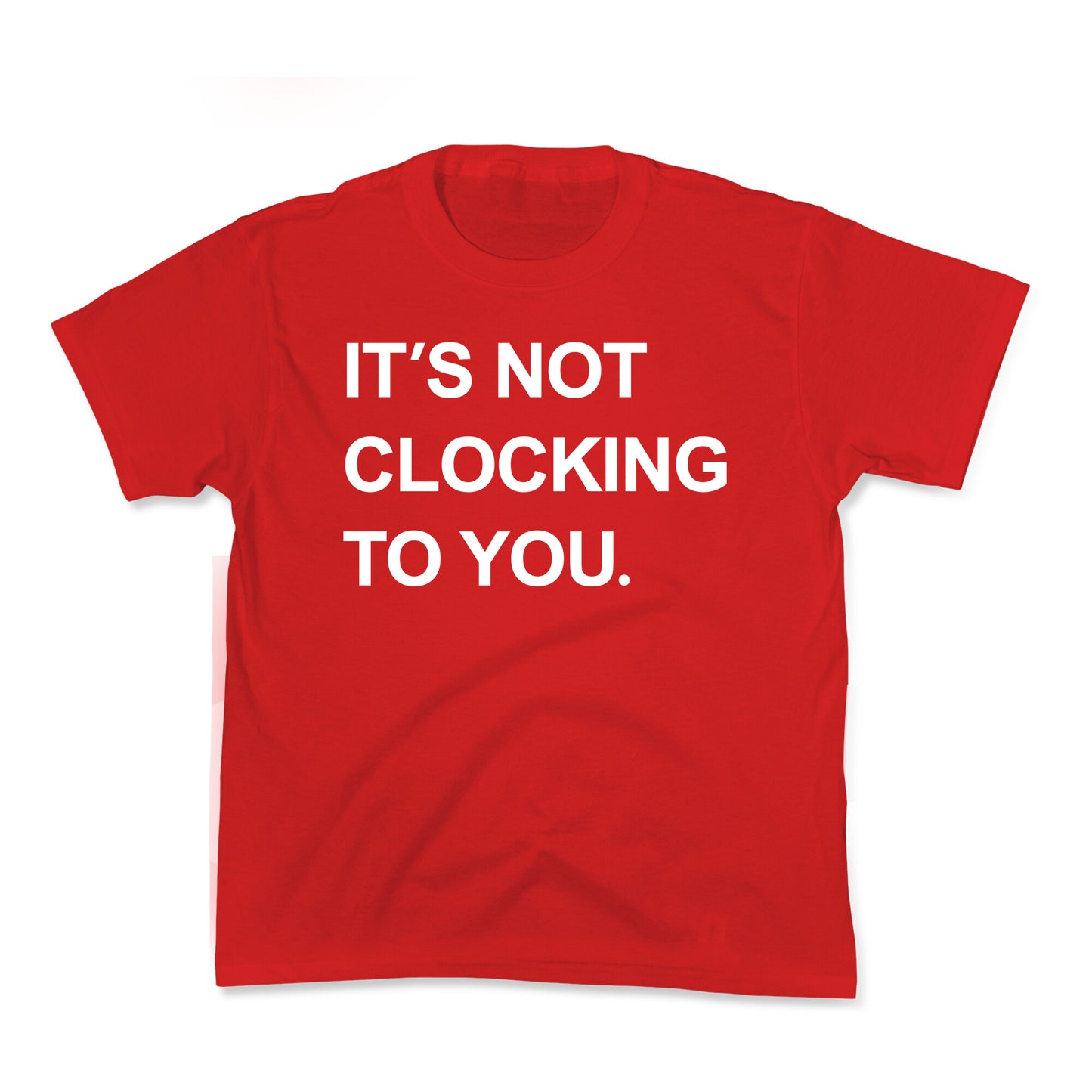 Its Not Clocking To You Bieber Kids Tee