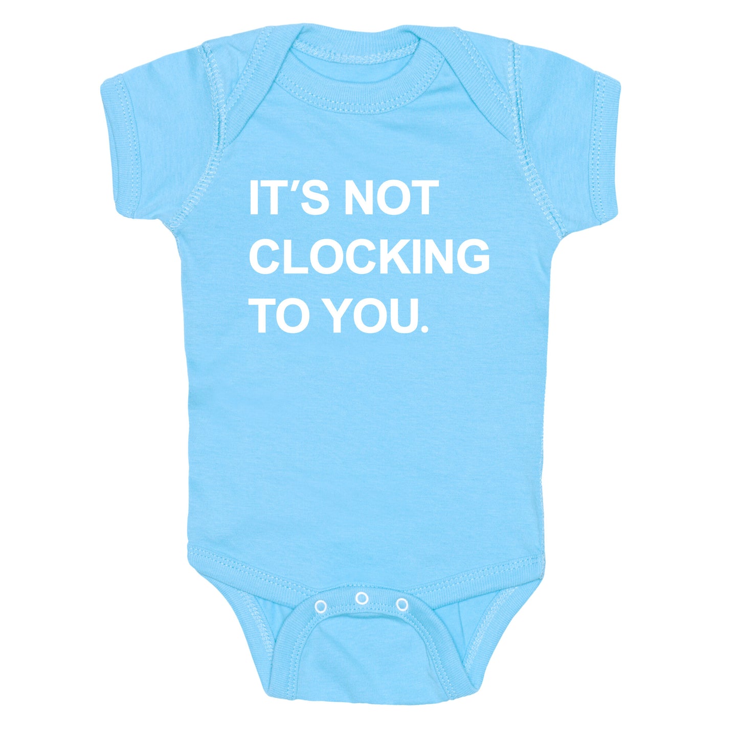 Its Not Clocking To You Bieber Baby One-Piece