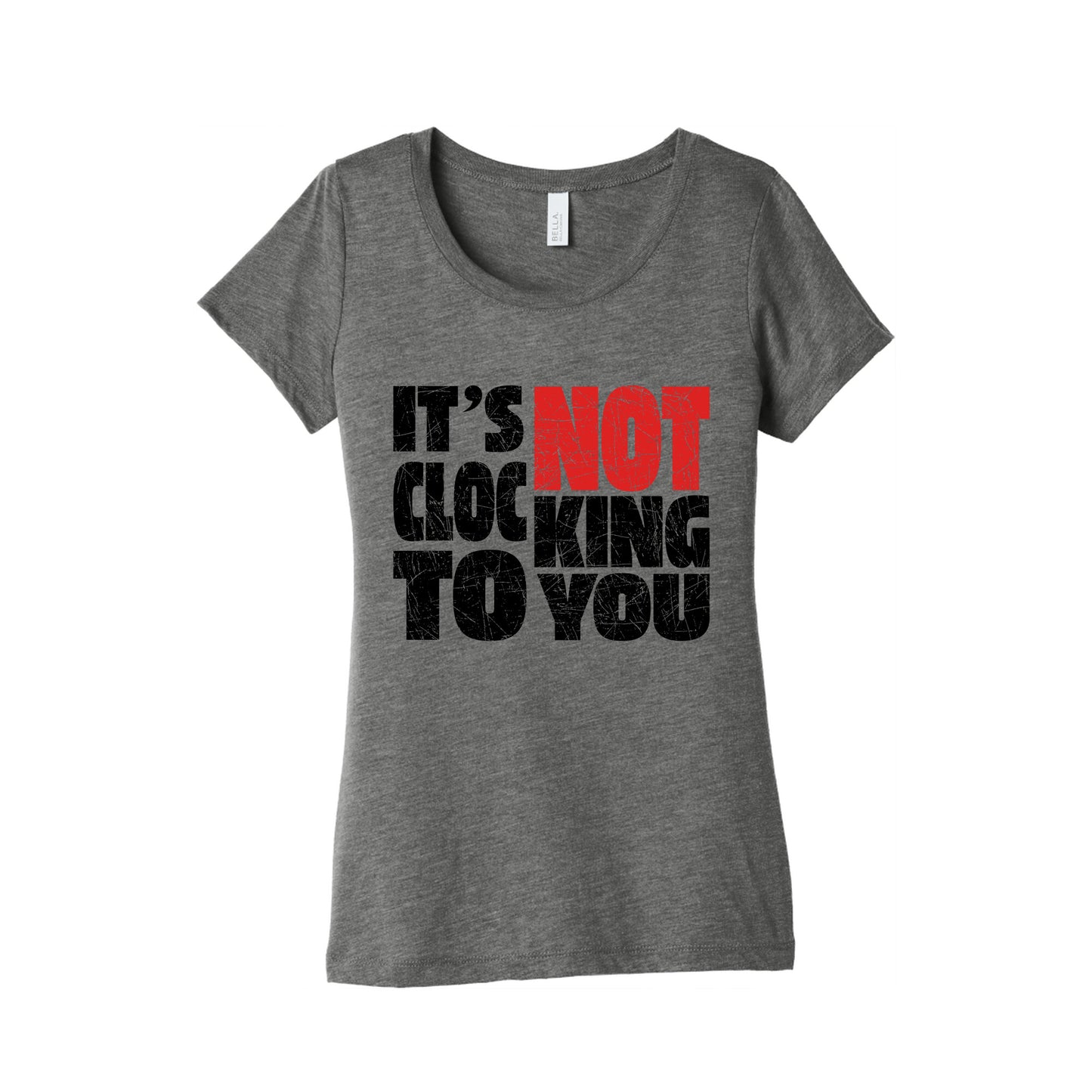 Bieber Its Not Clocking To You Womens Triblend Tee