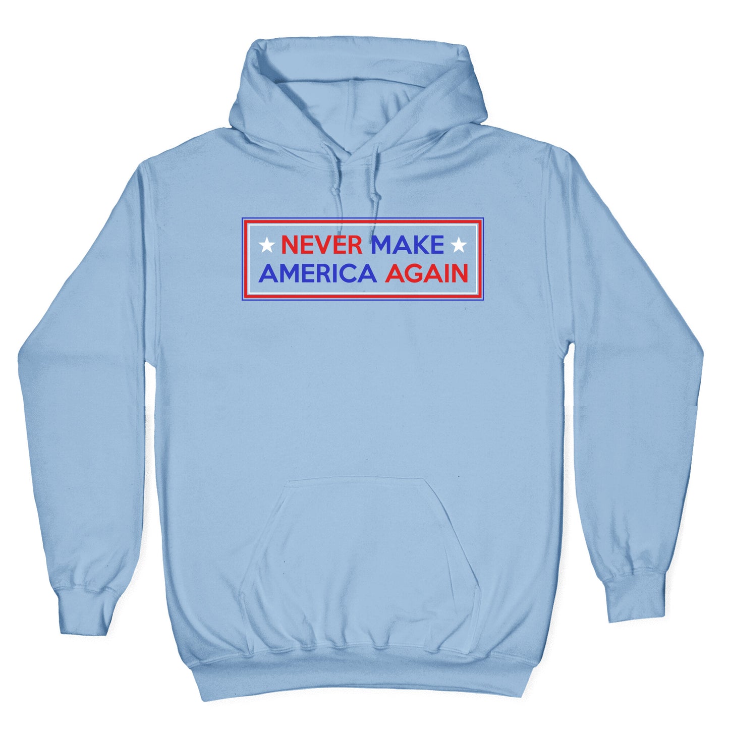 Never Make America Again Trump Hoodie