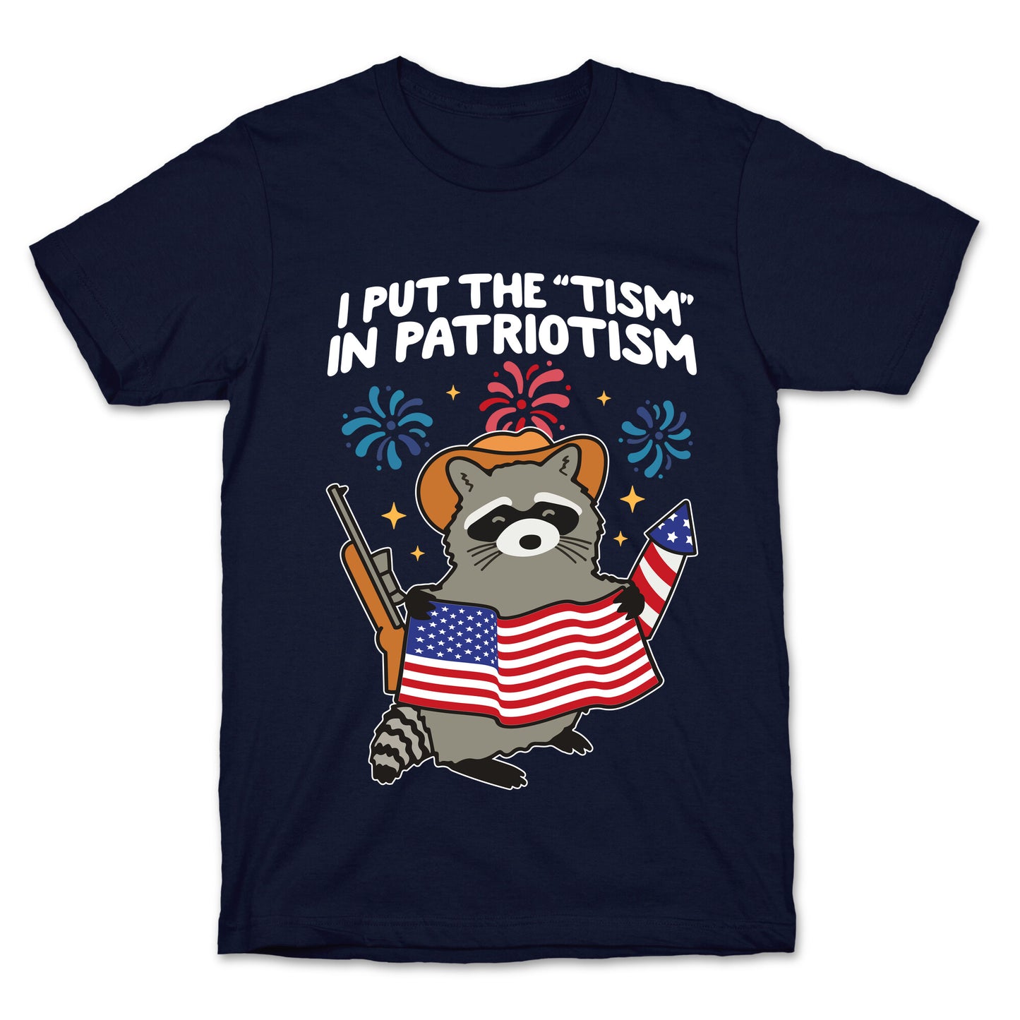 Tism In Patriotism Racoon T-Shirt