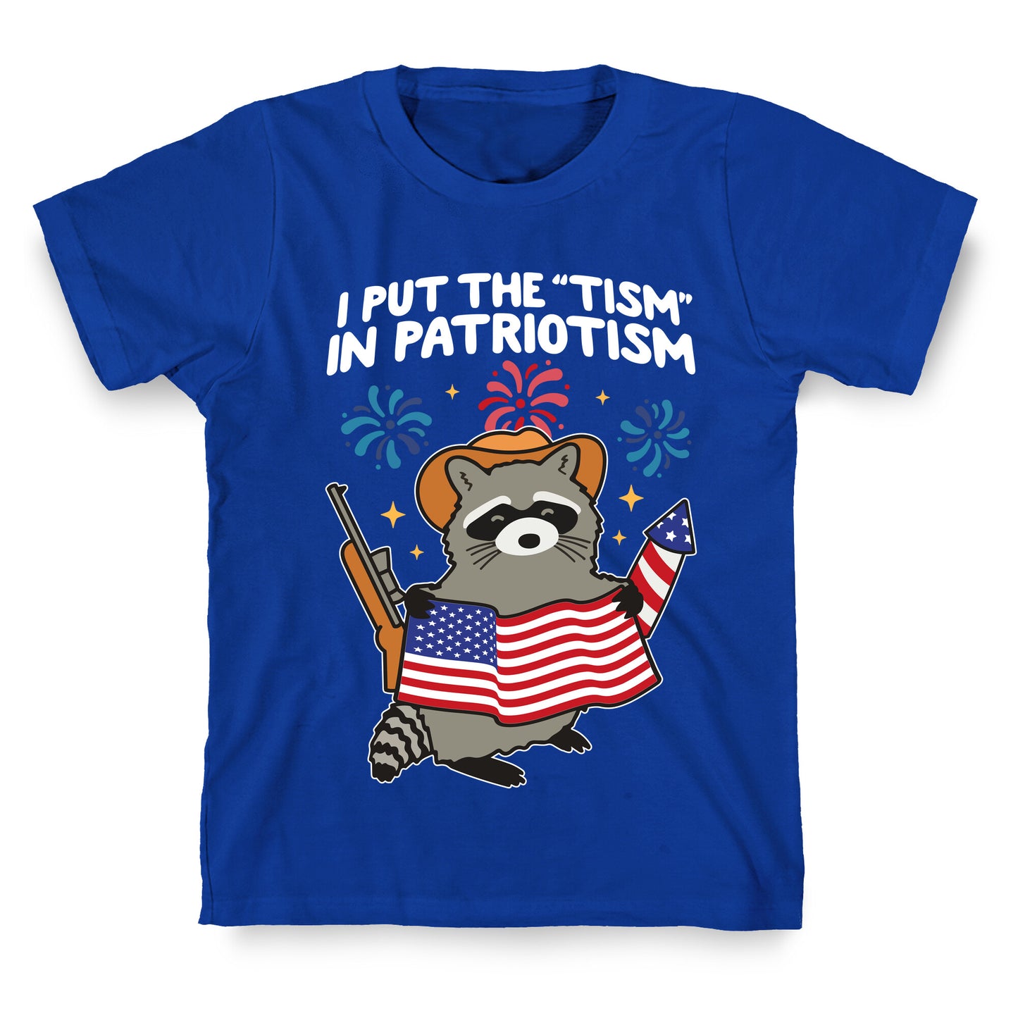 Tism In Patriotism Racoon T-Shirt