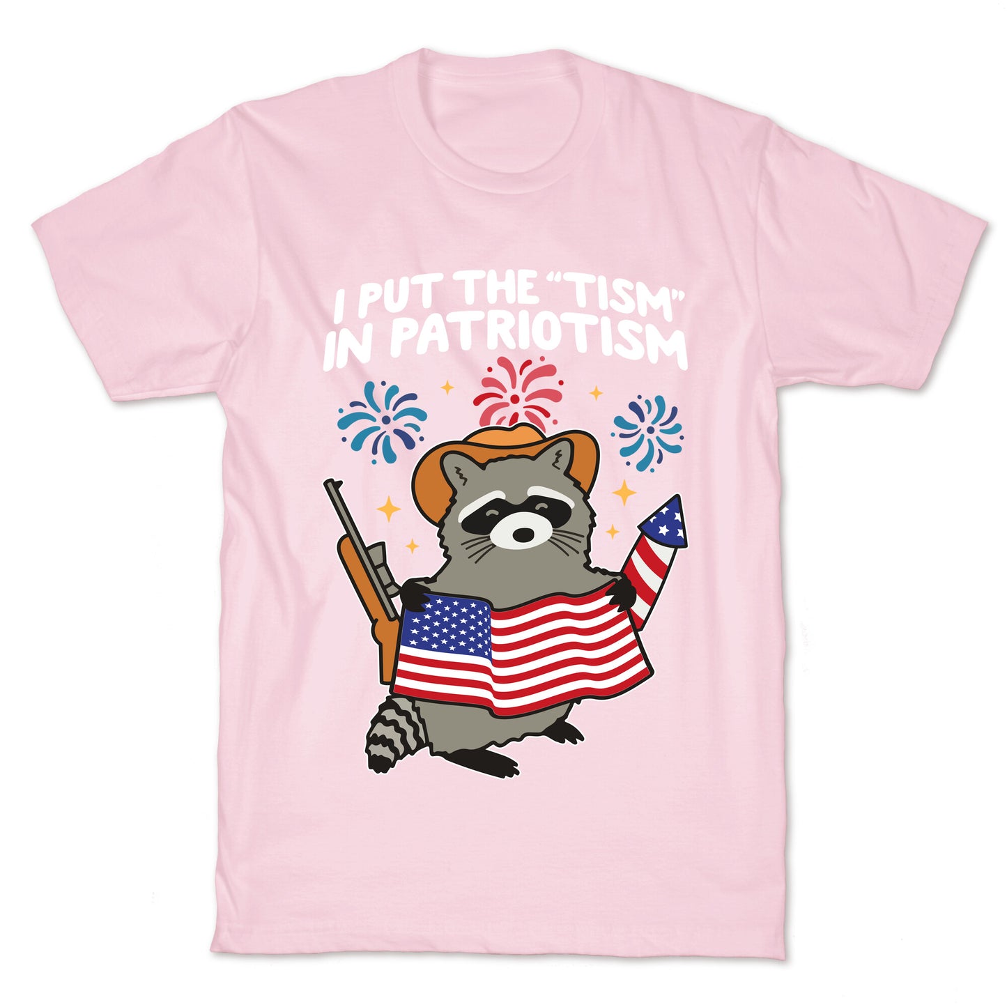 Tism In Patriotism Racoon T-Shirt