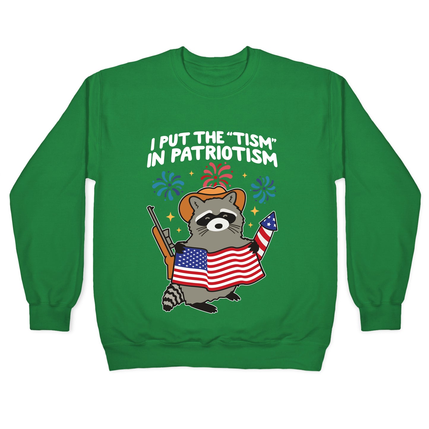 Tism In Patriotism Racoon Crewneck Sweatshirt