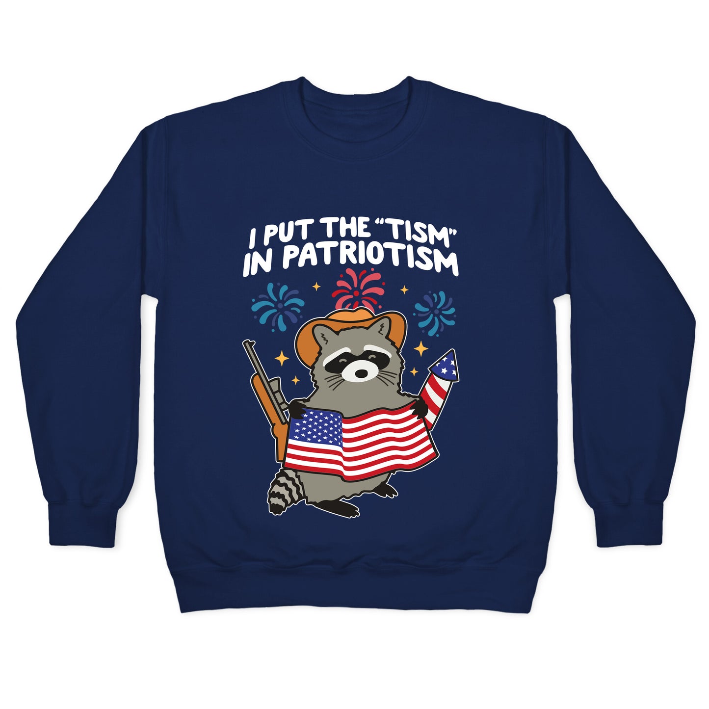 Tism In Patriotism Racoon Crewneck Sweatshirt