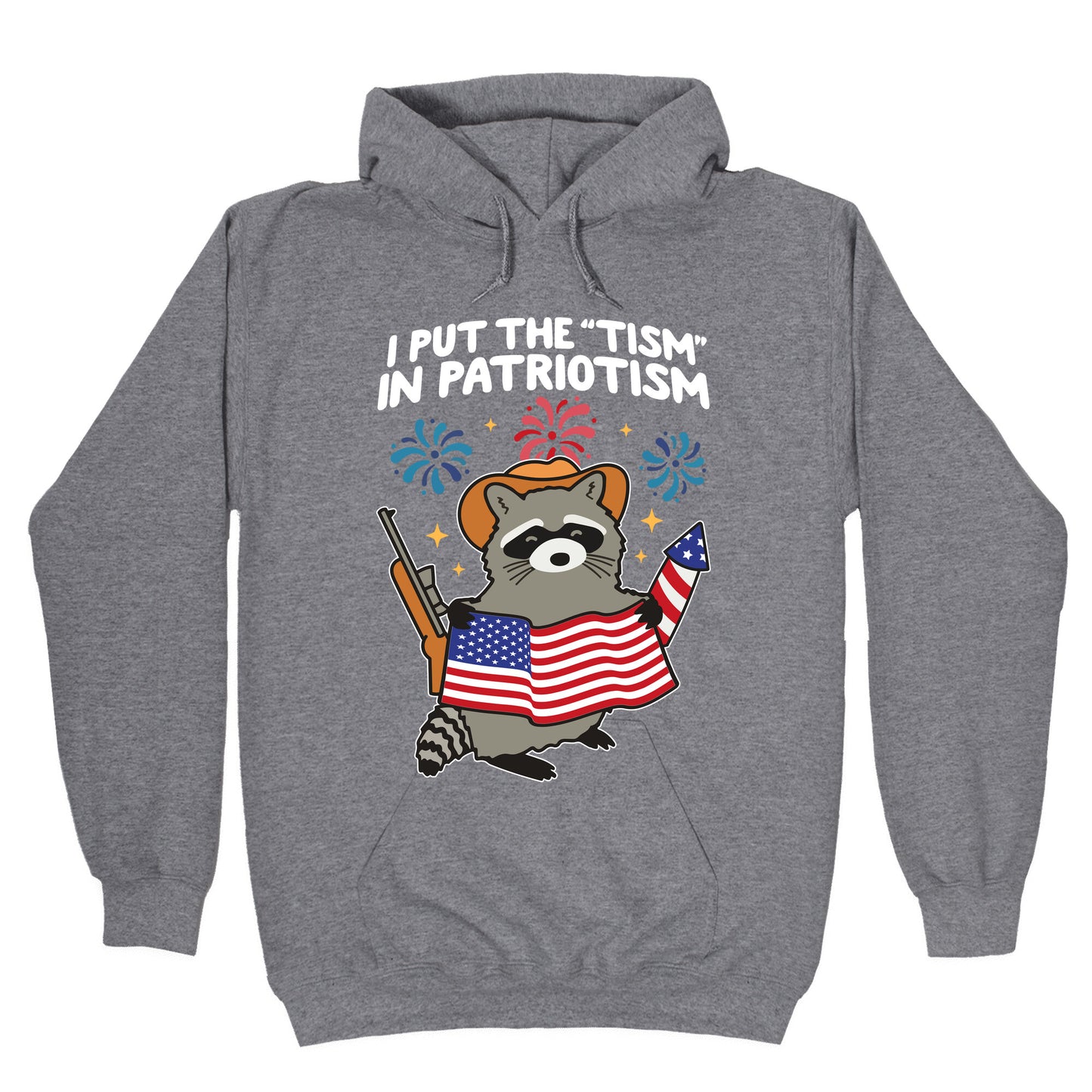 Tism In Patriotism Racoon Hoodie