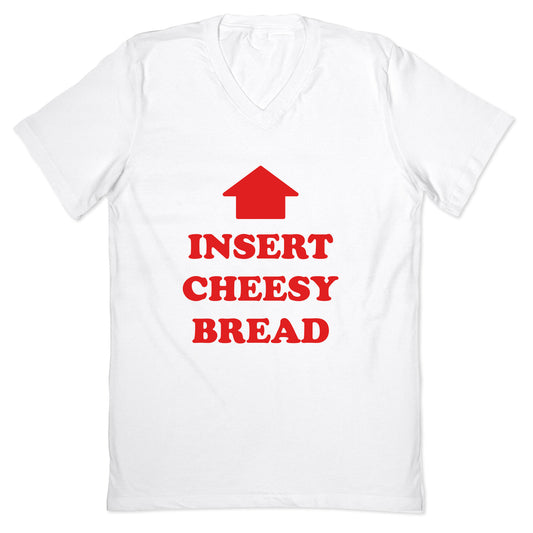 Insert Cheesy Bread V-Neck