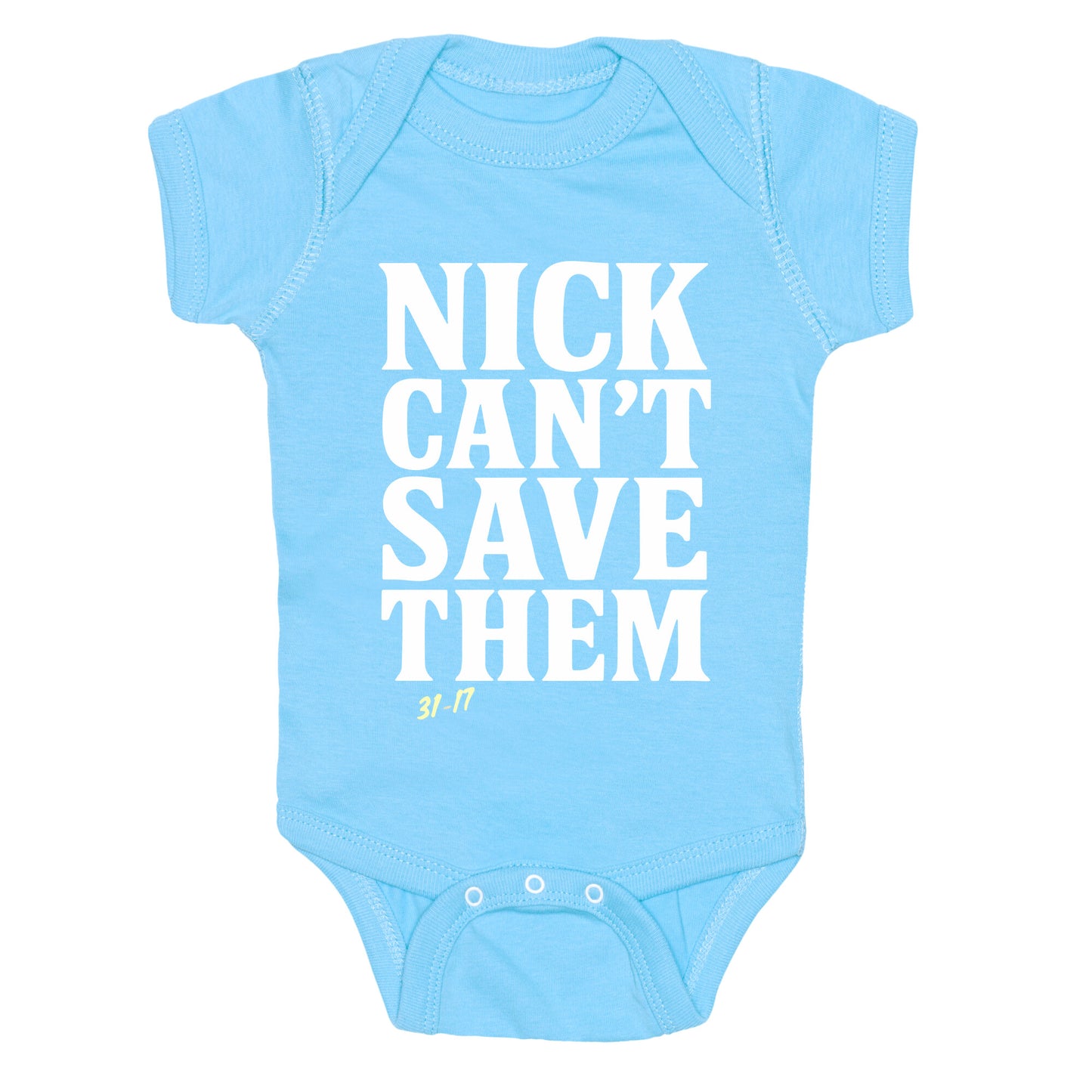 Nick Cant Save Them Baby One-Piece
