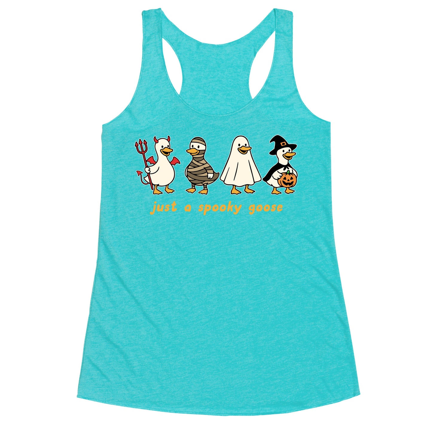 Halloween Just A Spooky Goose Racerback Tank