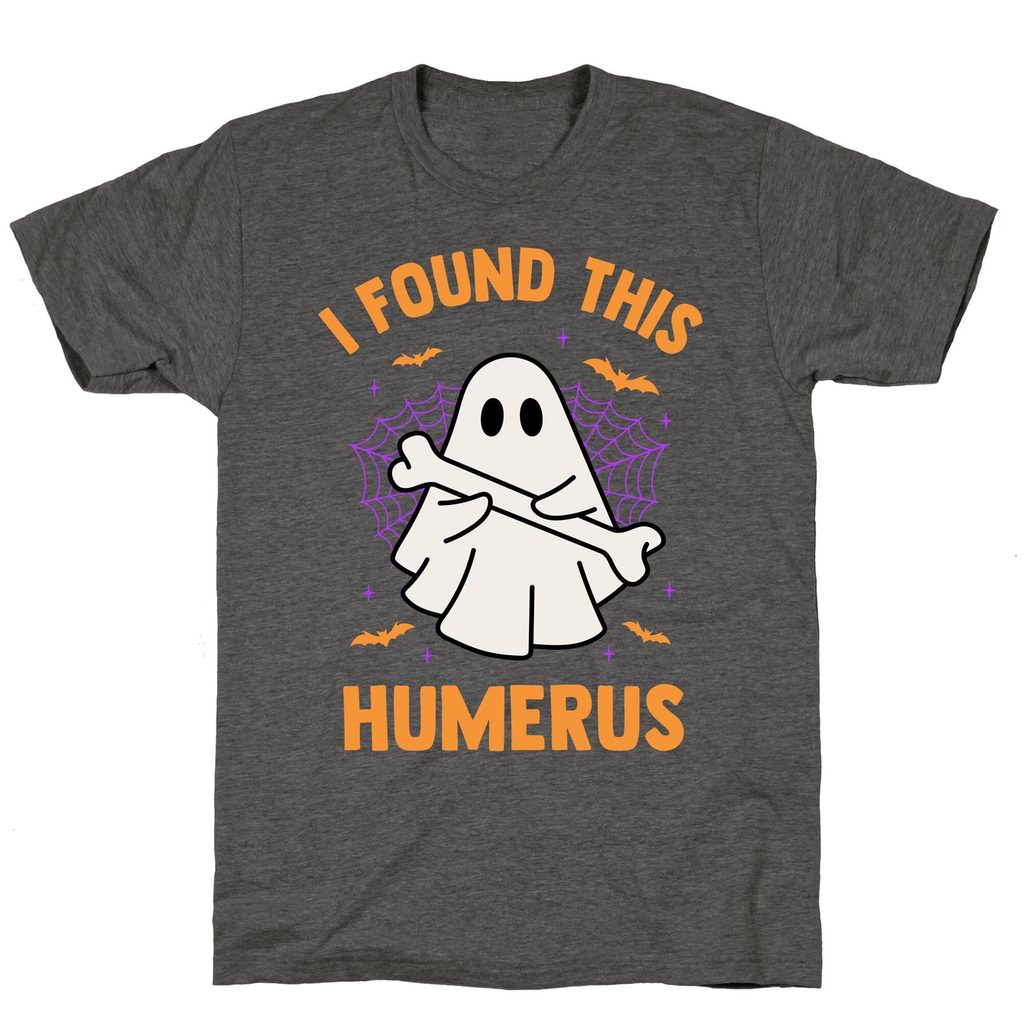 I Found This Humerus Unisex Triblend Tee