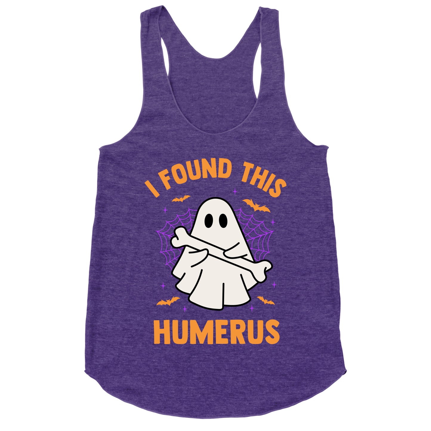 I Found This Humerus Racerback Tank