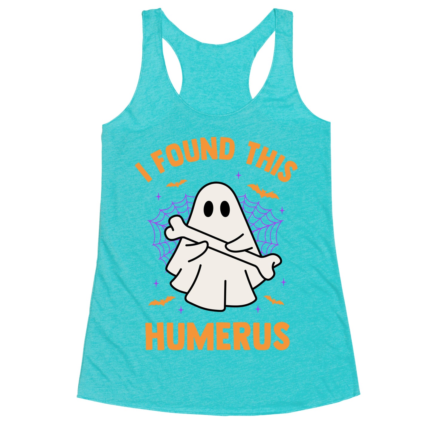 I Found This Humerus Racerback Tank