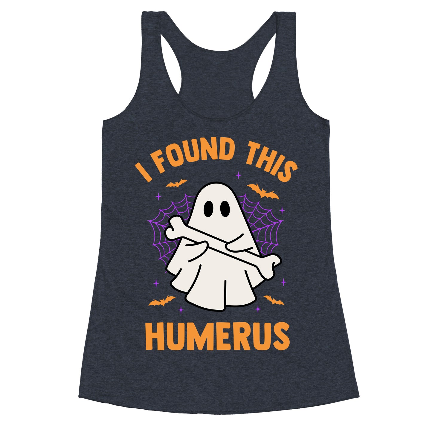 I Found This Humerus Racerback Tank