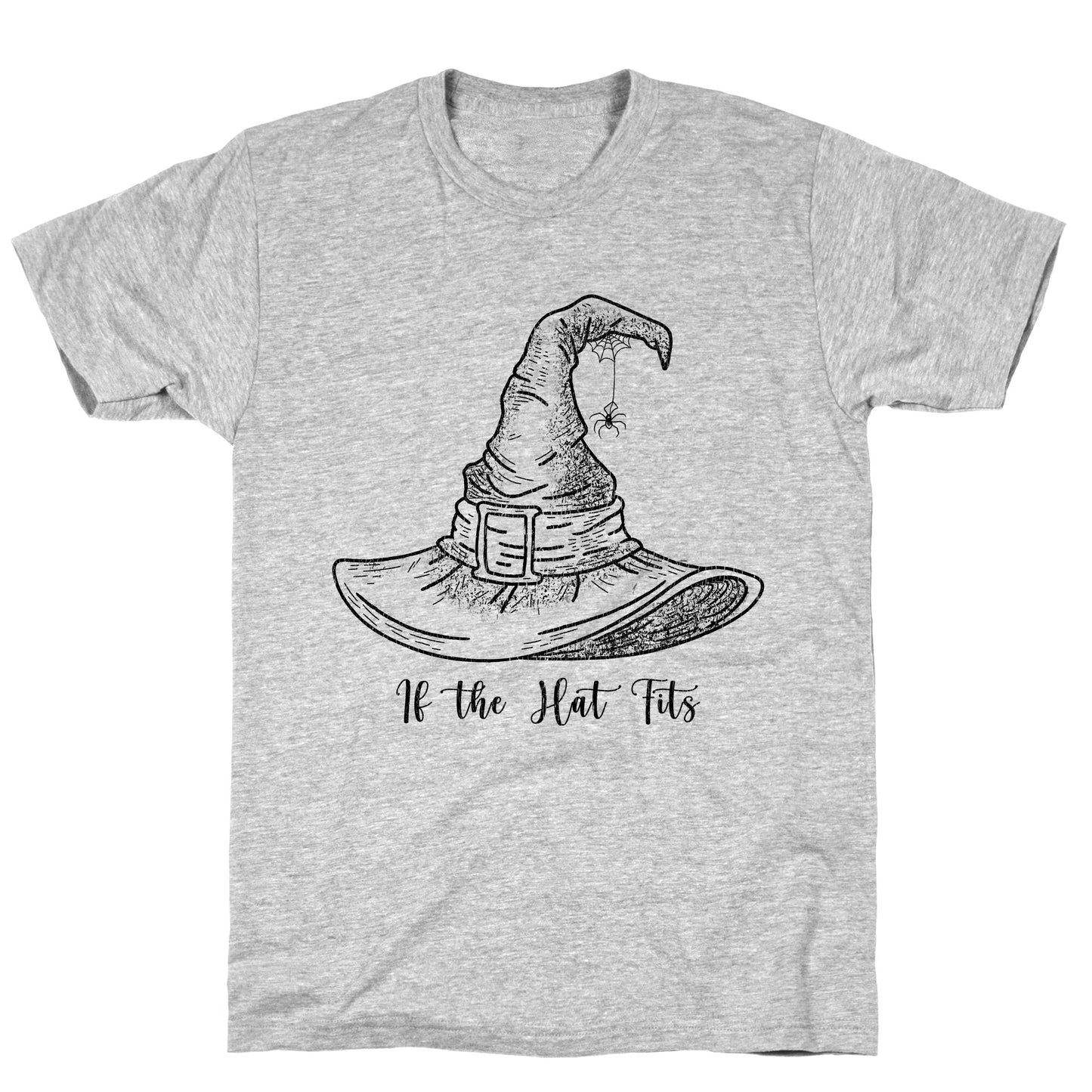 If the Hat Fits Halloween Witch T-Shirt