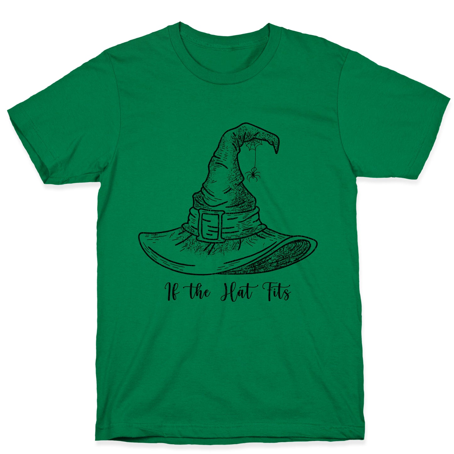 If the Hat Fits Halloween Witch T-Shirt