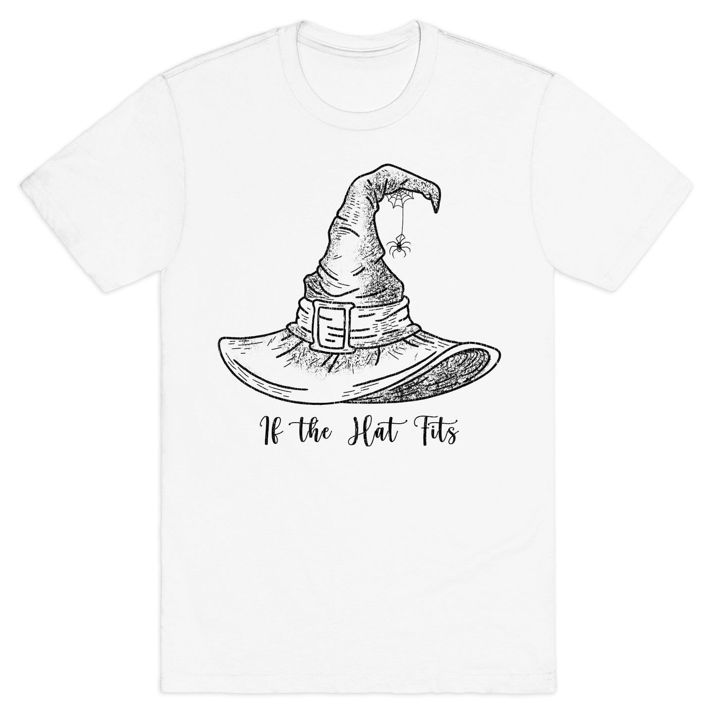 If the Hat Fits Halloween Witch T-Shirt