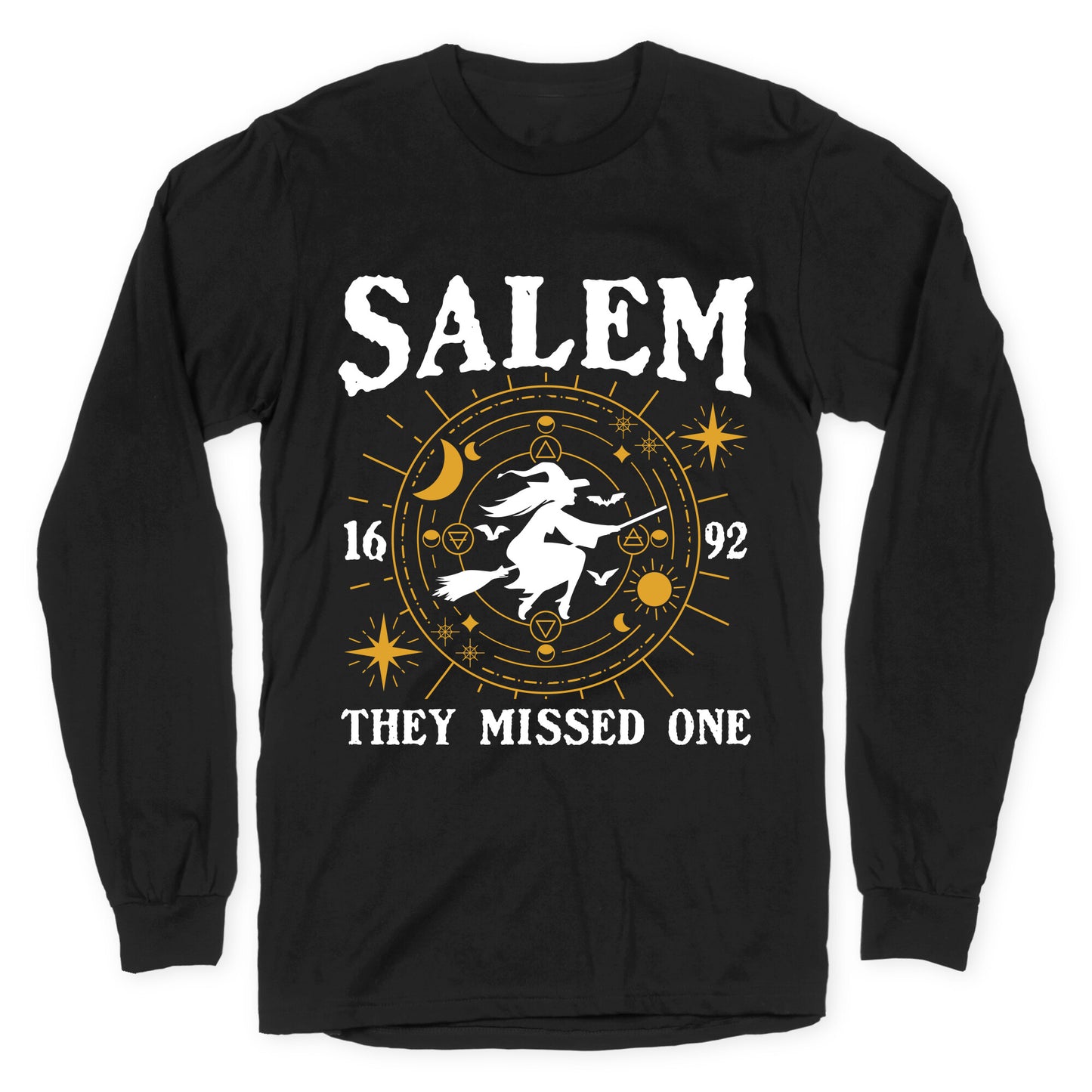 Salem They Missed One 1692 Longsleeve Tee