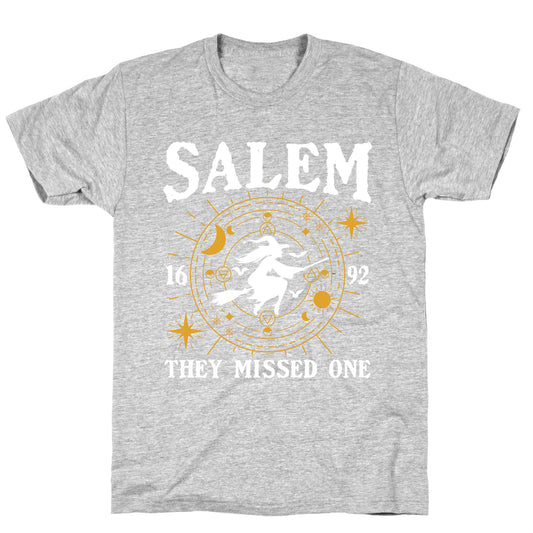Salem They Missed One 1692 T-Shirt