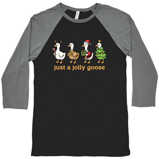 Just a Jolly Goose Christmas Baseball Tee