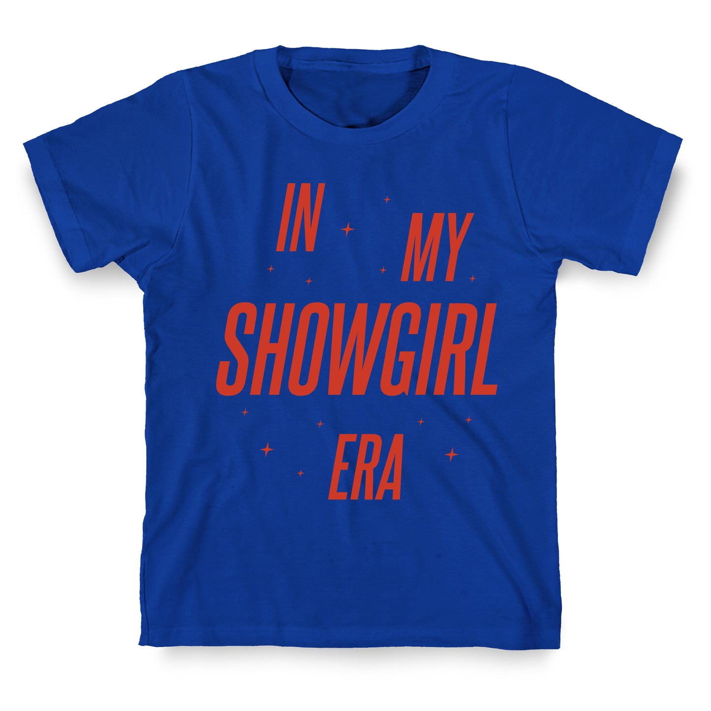 In My Showgirl Era T-Shirt