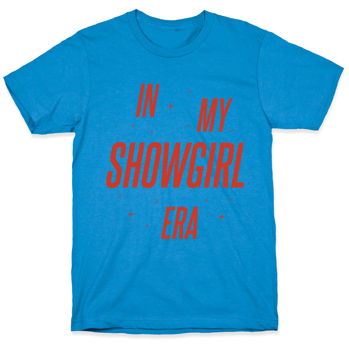 In My Showgirl Era T-Shirt