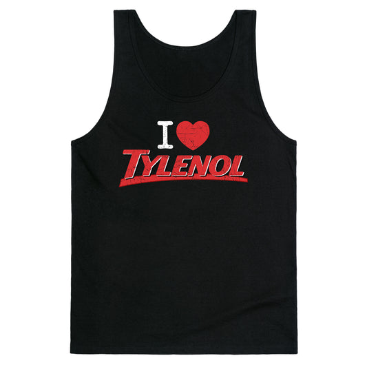 I Love Tylenol Tank Top