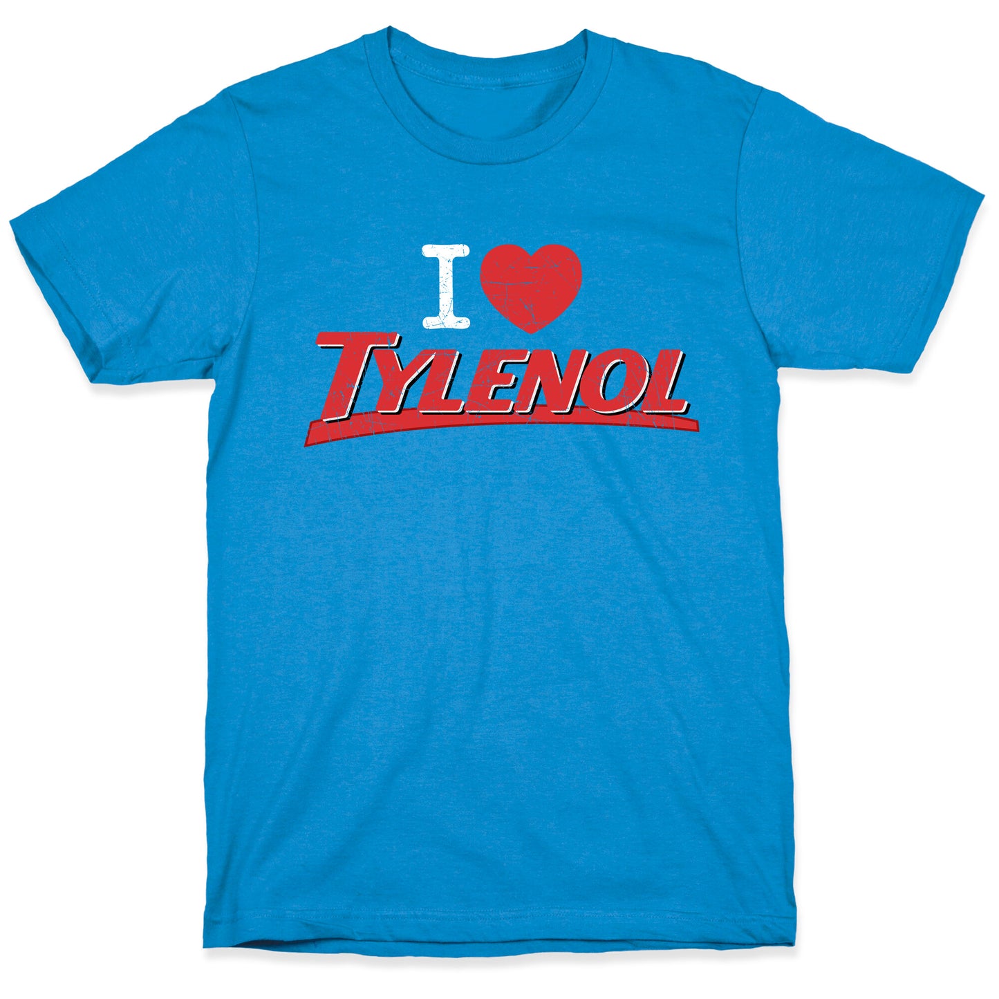 I Love Tylenol T-Shirt