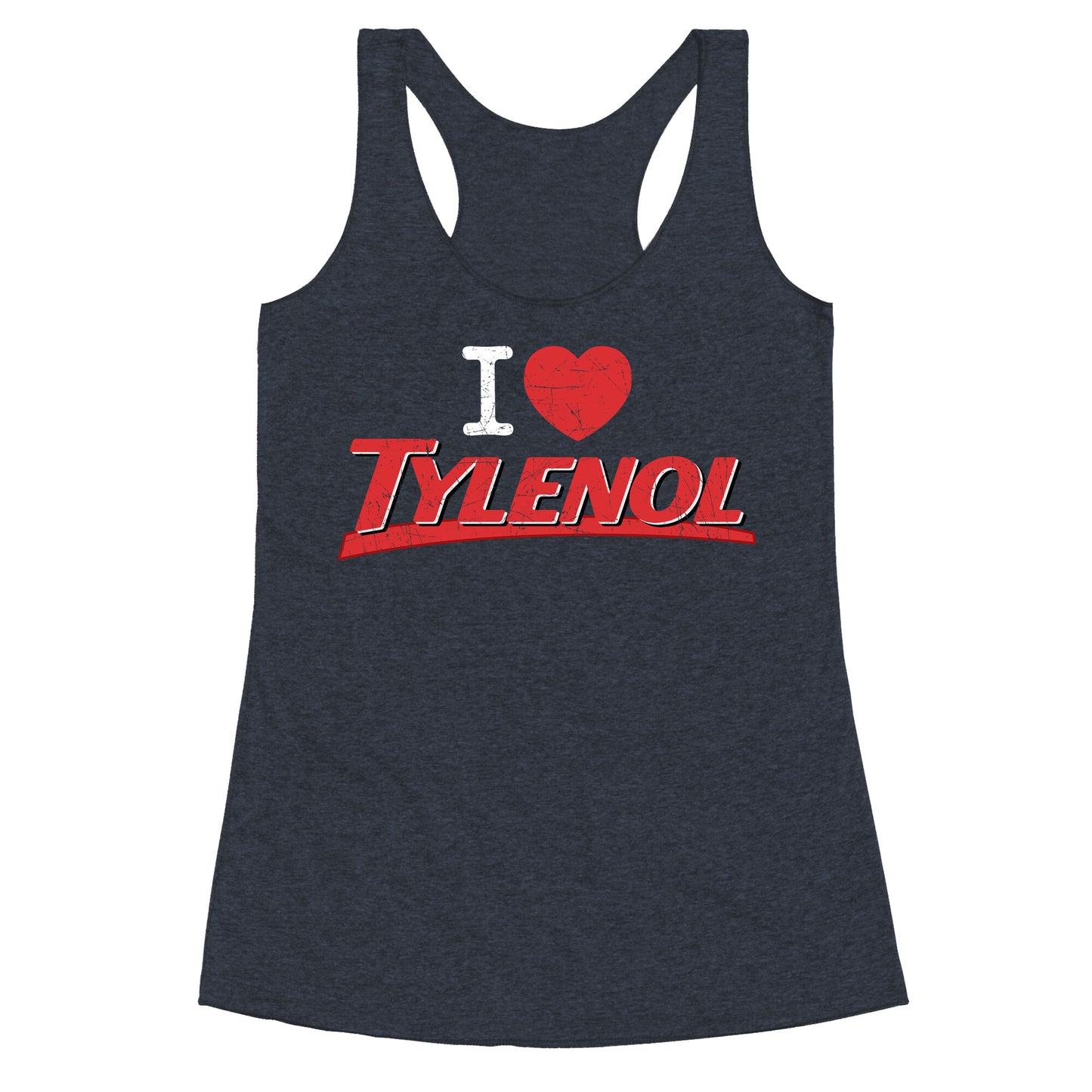 I Love Tylenol Racerback Tank