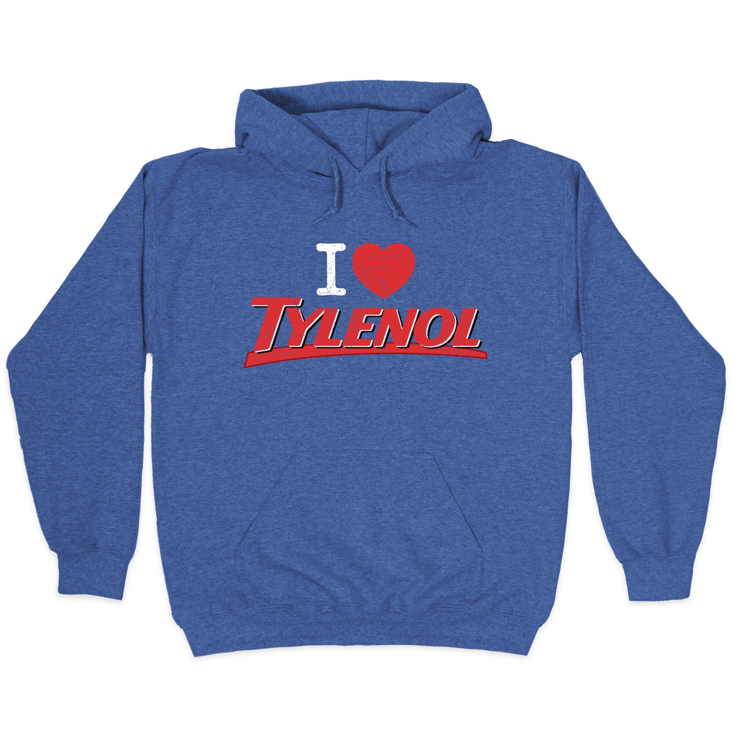 I Love Tylenol Hoodie