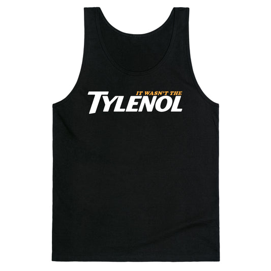 It Wasnt The Tylenol Autism Awareness Tank Top