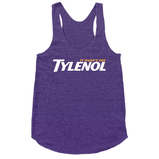 It Wasnt The Tylenol Autism Awareness Racerback Tank