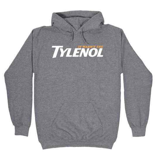 It Wasnt The Tylenol Autism Awareness Hoodie