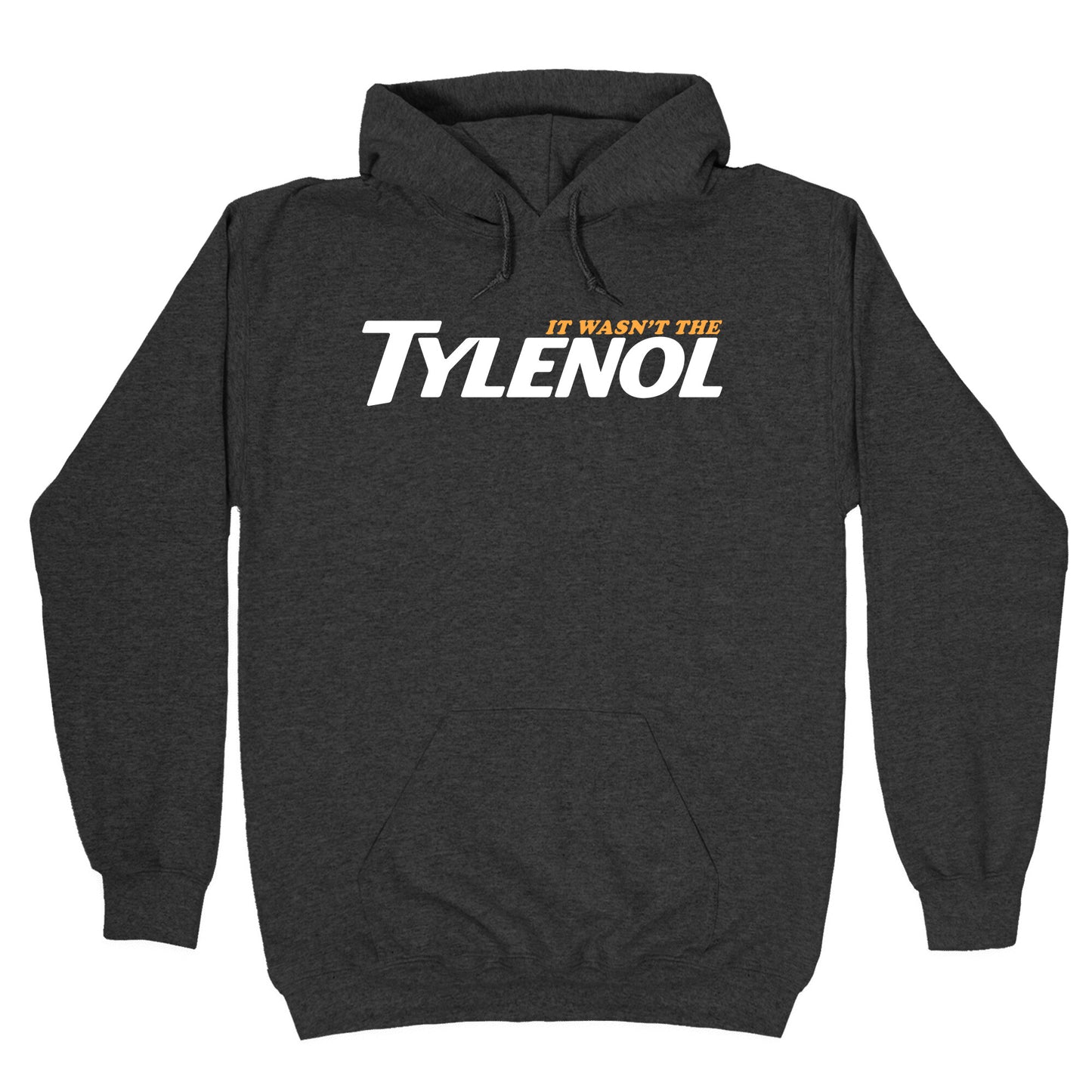 It Wasnt The Tylenol Autism Awareness Hoodie