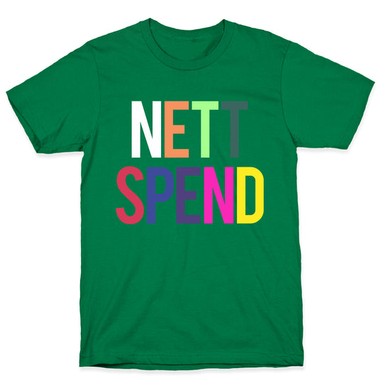 Nett Spend Rainbow T-Shirt