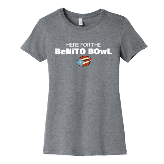 Here for the Benito Bowl Womens Cotton Tee