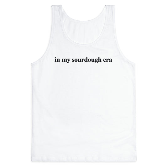 In My Sourdough Era Tank Top