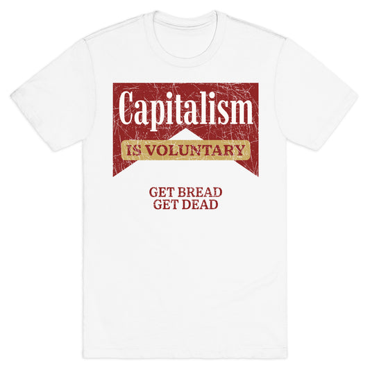 Capitalism is Voluntary T-Shirt