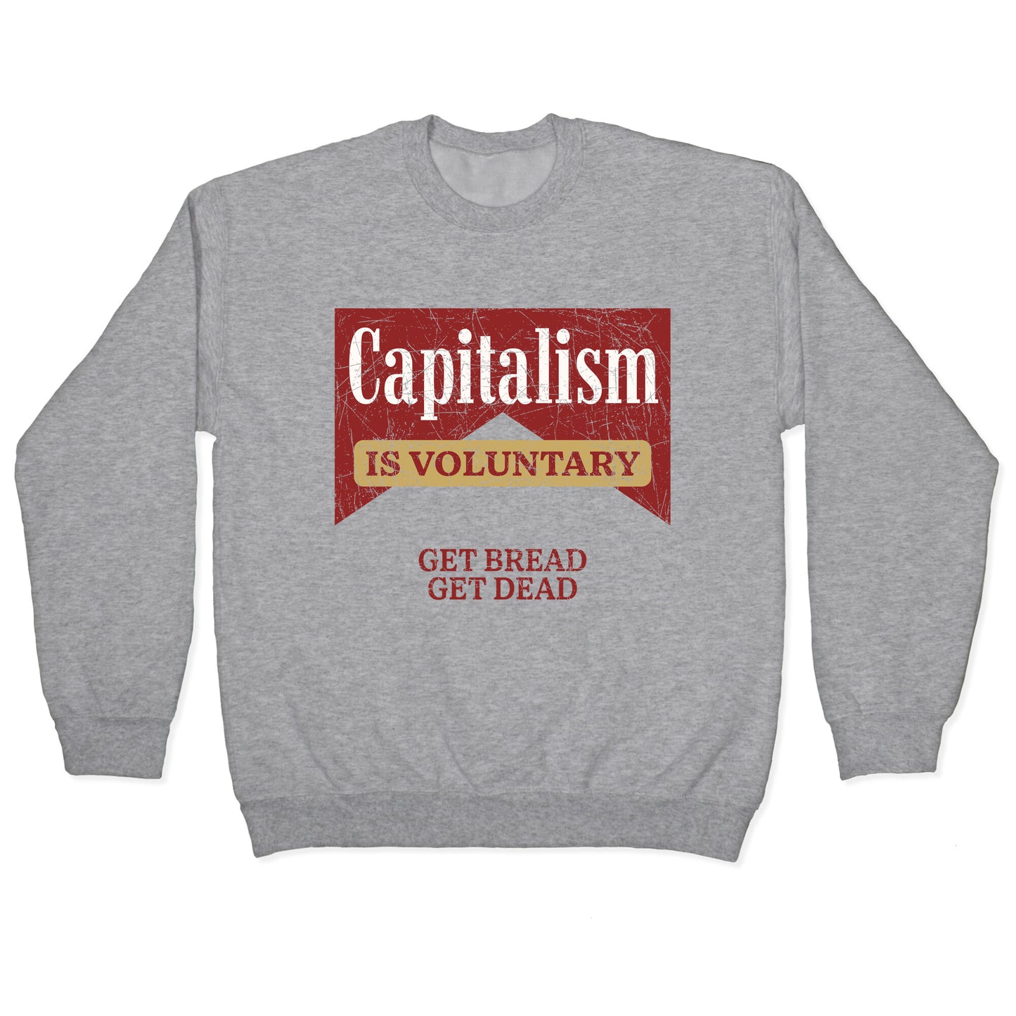 Capitalism is Voluntary Crewneck Sweatshirt