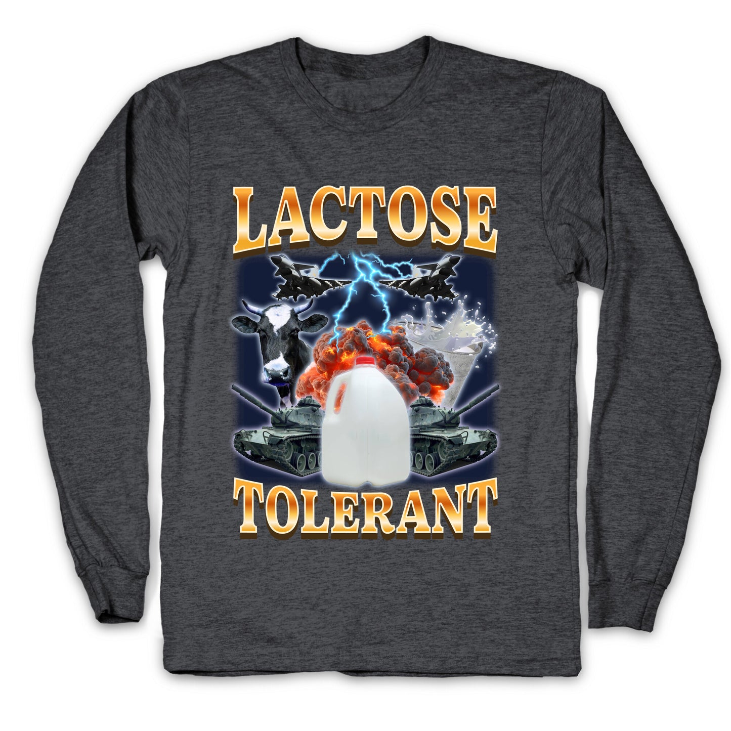 Lactose Tolerant Longsleeve Tee
