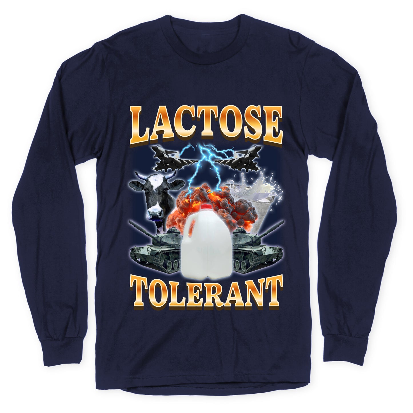 Lactose Tolerant Longsleeve Tee