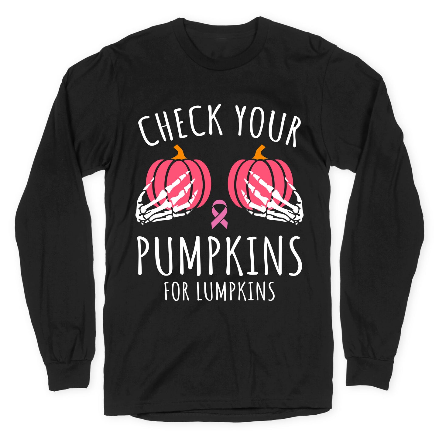 October Breast Cancer Awareness Longsleeve Tee